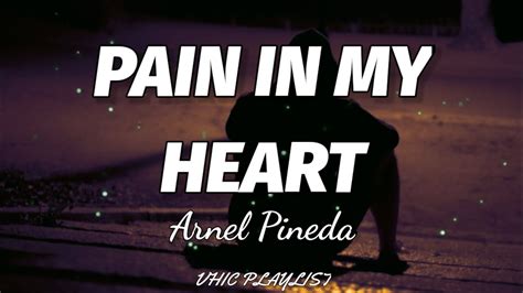 Arnel Pineda - Pain In My Heart (Lyrics)🎶 - YouTube