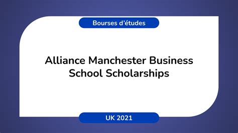 Alliance Manchester Business School Scholarships in UK 2021