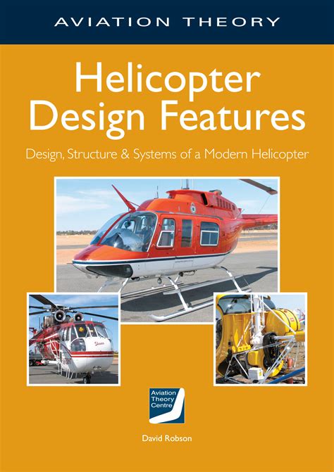 Helicopter Design Features (First Edition) - Aviation Theory