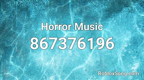 Horror Music Roblox ID - Roblox music codes