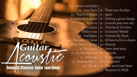 TOP 30 GUITAR MUSIC BEAUTIFUL - Romantic Classical Guitar Love Songs - Guitar Relaxing Music ...