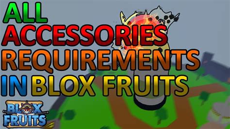 ALL ACCESSORIES REQUIREMENTS IN BLOX FRUITS! - YouTube