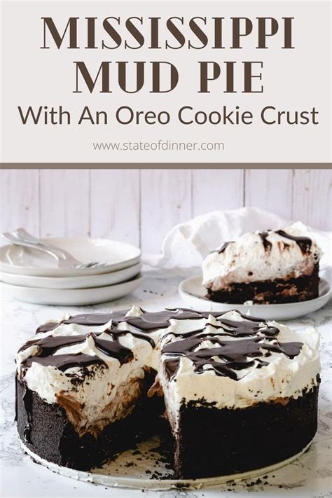 Mississippi Mud Pie is a decadent layered dessert that starts with an Oreo crumb crust. Next ...