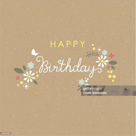 Happy Birthday Lettering Flower Card High-Res Vector Graphic - Getty Images