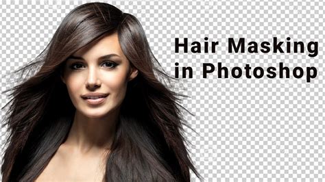 Hair Masking in Photoshop - YouTube