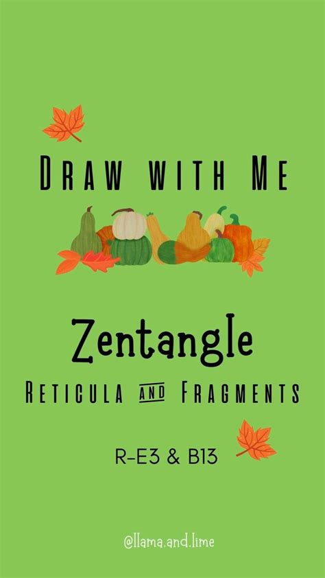 Draw with Me: Zentangle Reticula & Fragments 3