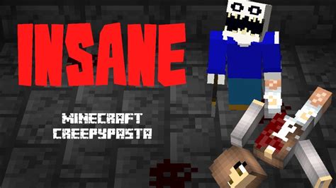 Minecraft Creepypasta | INSANE - YouTube