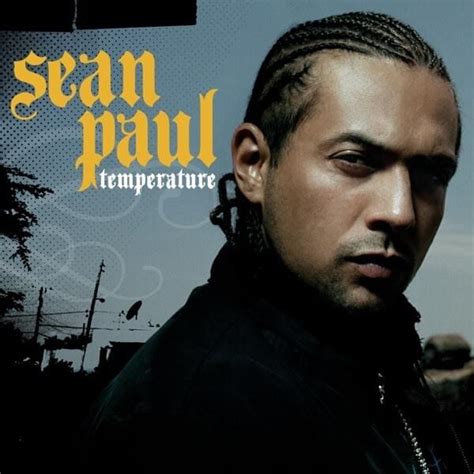 Sean Paul - Temperature - EP Lyrics and Tracklist | Genius