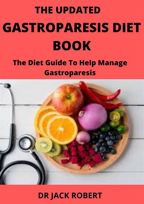 THE UPDATED GASTROPARESIS DIET BOOK: The Diet Guide To Help Manage ...