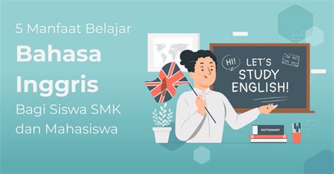 5 Manfaat Belajar Bahasa Inggris Bagi Siswa SMK dan Mahasiswa - SWARA ...