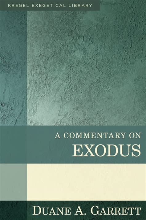 A Commentary on Exodus | Kregel