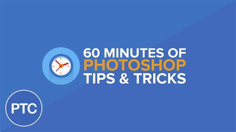 60 Minutes of Photoshop Tips & Tricks (Presentation Recording)