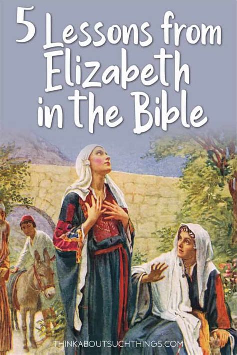 The Mother Of John The Baptist: A Look At Who Is Elizabeth In The Bible | Think About Such Things