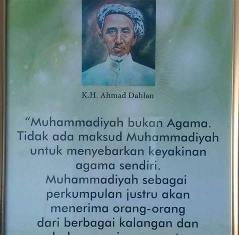 Quotes Kh Ahmad Dahlan - Quotes