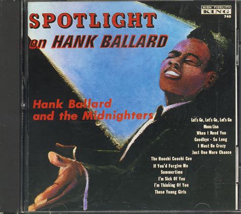 Hank Ballard & The Midnighters CD: Spotlight On Hank Ballard (CD) - Bear Family Records