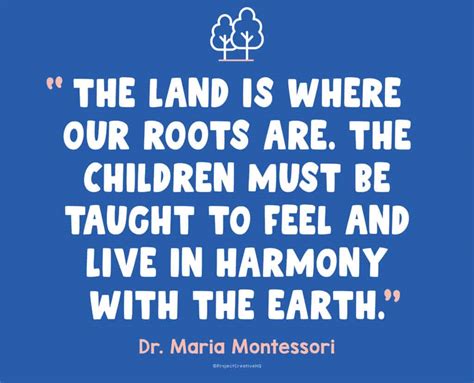 35 Montessori Quotes for Inspiring Peace - That's So Montessori