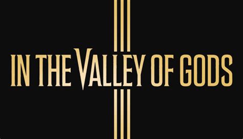 In The Valley of Gods on Steam