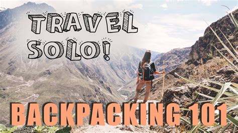 Backpacking tips from a SOLO backpacker! I BACKPACKING 101 I New ...