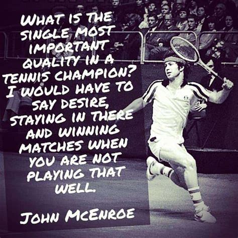 130 John McEnroe Quotes that will motivate you to win - Players Bio