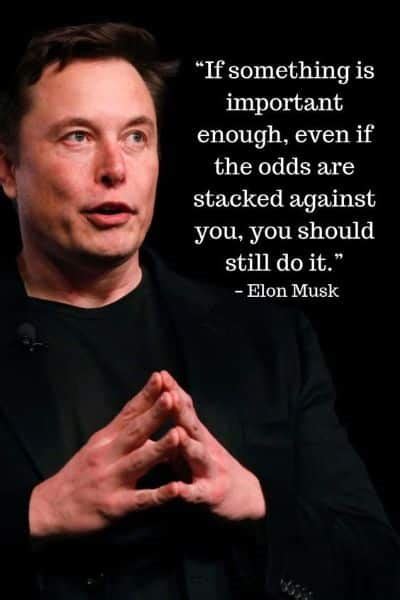 34 Best Elon Musk Quotes To Become A Successful Entrepreneur In Life