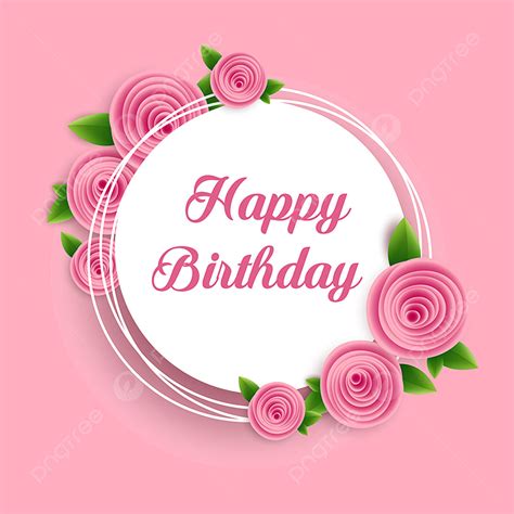 Happy Birthday Cards Hd Transparent, Pink Flower With Happy Birthday Card Vector, Pink Flowers ...