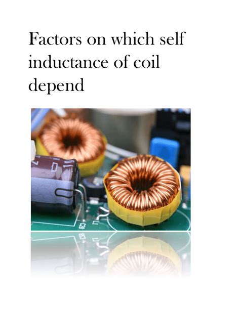 Factors On Which Self Inductance Of Coil