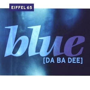 Eiffel 65 - Blue - Amazon.com Music