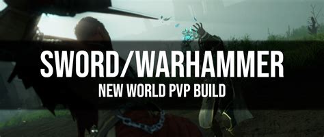 Sword/Warhammer PvP Build New World - Dottz Gaming