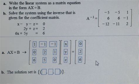 Solved Write the linear system as a matrix equation in the | Chegg.com