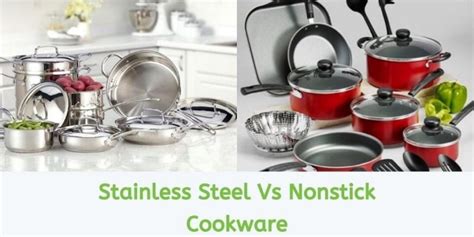 Stainless Steel Vs Nonstick Cookware: Which One Is Better?