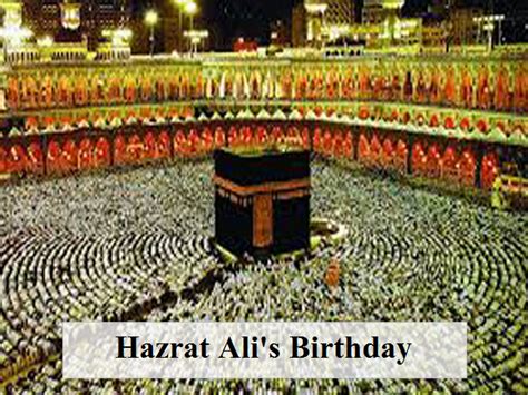 Hazrat Ali's Birthday 2022: Date, Wishes, Messages, Quotes ...