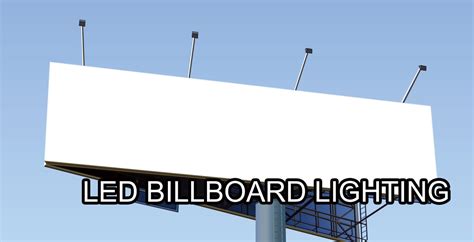 LED Billboard Lighting - Outdoor Billboard Light Fixtures