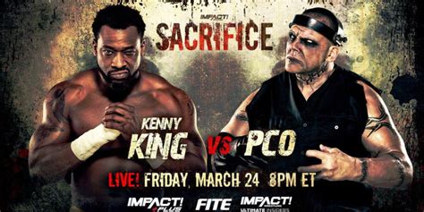 Kenny King vs. PCO Added To IMPACT Sacrifice | Fightful News