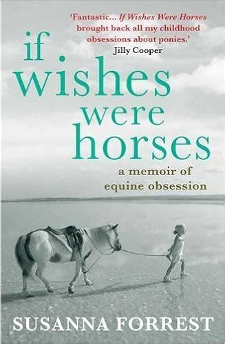 Book Review: If Wishes Were Horses