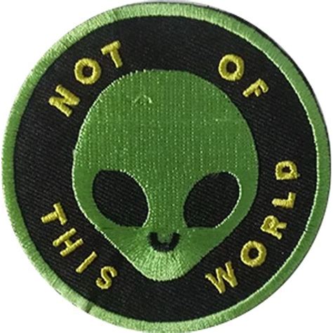 Alien Not Of This World - Embroidered Iron-On Patch at Sticker Shoppe