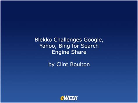 Blekko Challenges Google, Yahoo, Bing for Search Engine Share - Cloud ...