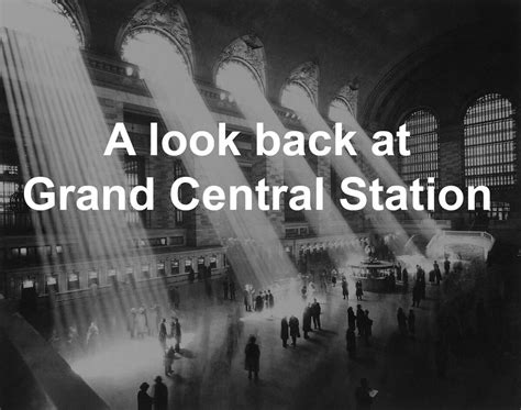 A look back at Grand Central station