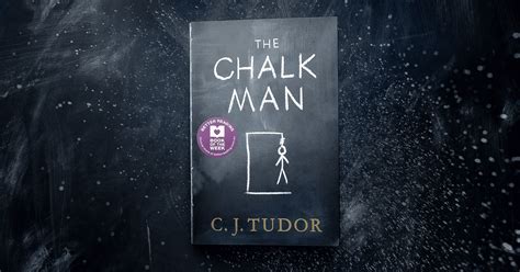 Eerie, Unpredictable, Addictive: The Chalk Man by C. J. Tudor – Better Reading