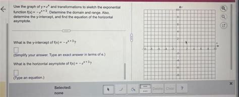 Solved Use the graph of y=ex and transformations to sketch | Chegg.com