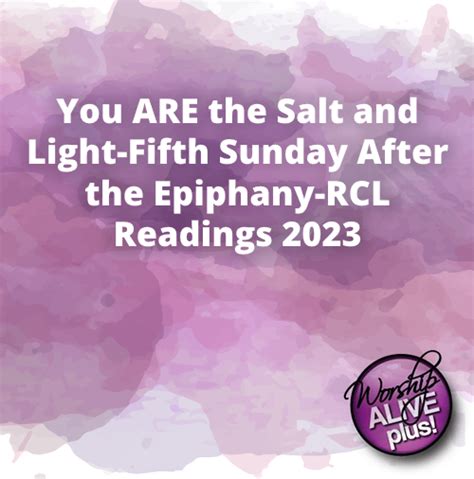 You ARE the Salt and Light-Fifth Sunday After the Epiphany-RCL Readings 2023 - Worship Outlet