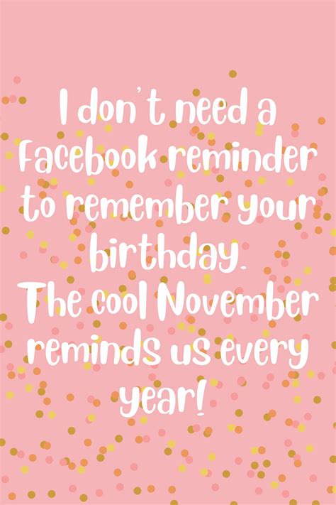 37 November Birthday Quotes + Wishes - Darling Quote