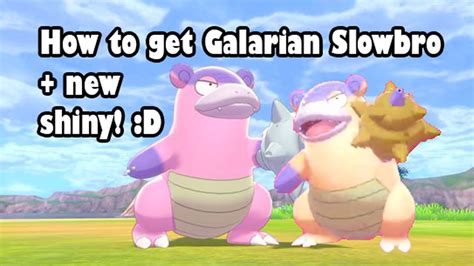 How to Evolve Galarian Slowpoke into Galarian Slowbro + SHINY GALARIAN ...