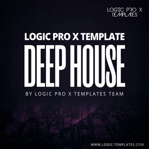 Deep House Logic Pro X Template