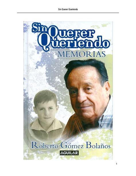 Roberto gomez bolaños sin querer queriendo | Roberto gomez bolaños, Books, Book cover