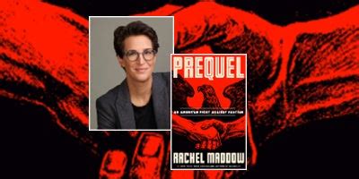 Crown to Publish Rachel Maddow’s PREQUEL: AN AMERICAN’S FIGHT AGAINST FACISM | Penguin Random House