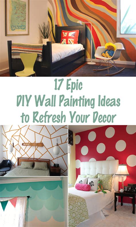 17 Epic DIY Wall Painting Ideas to Refresh Your Decor