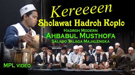 Keren Banget Sholawat Hadroh Modern (Hadroh Koplo Majalengka) Ahbabul ...