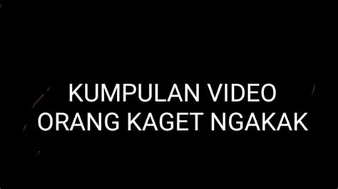 Video lucu reaksi orang kaget - YouTube