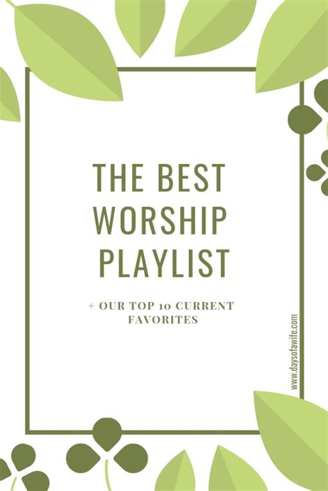 Our Top 10 Current Favorite Worship Songs +The Best Worship Playlist - Days of a Wife