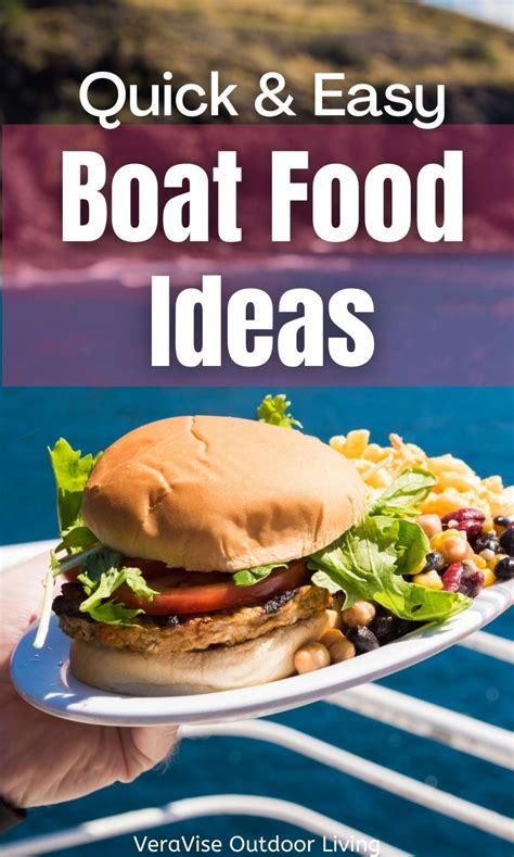 Quick & Easy Boat Food Ideas To Enjoy Onboard